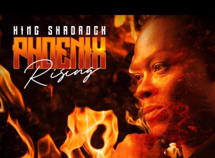 King Shadrock drops new Album: “Phoenix Rising”