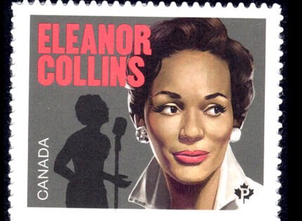 CANADIAN Eleanor Collins JAZZ ICON HONORED WITH A STAMP