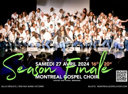Montreal Gospel Choir: SEASON FINALE 2024