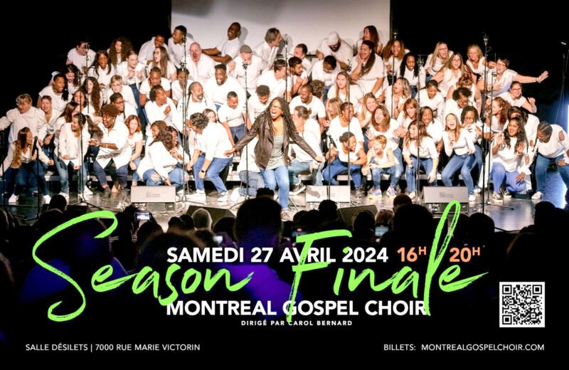 Montreal Gospel Choir: SEASON FINALE 2024