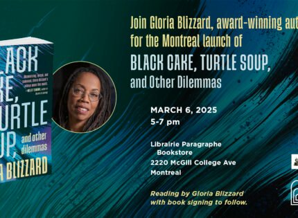 Gloria Blizzard Brings “Black Cake, Turtle Soup” to Montreal